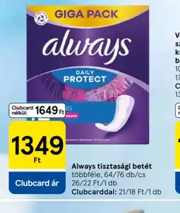 Tesco Always tisztasági betét ajánlat