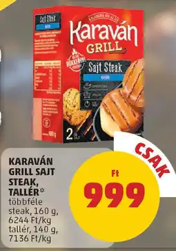 PENNY Karaván grill sajt steak, tallér ajánlat