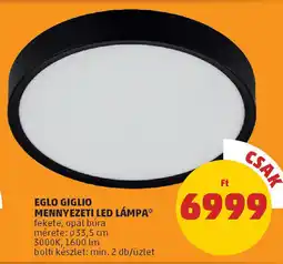 PENNY Eglo giglio mennyezeti led lámpa ajánlat