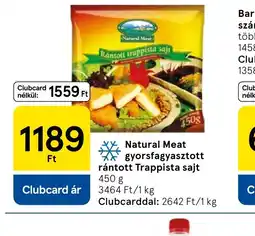 Tesco Natural Meat rántott Trappista sajt ajánlat