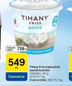 Tihany Friss habosított szendvicskrém