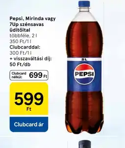 Tesco Pepsi, Mirinda vagy 7Up szénsavas üdítőital ajánlat