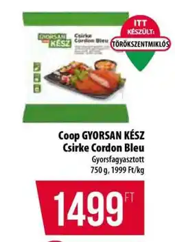 Coop Coop GYORSAN KÉSZ Csirke Cordon Bleu ajánlat