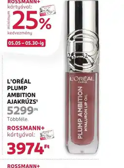 Rossmann L'Oréal Plump Ambition Ajakrúzs ajánlat