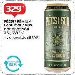 Auchan PÉCSI PRÉMIUM LAGER VILÁGOS DOBOZOS SÖR ajánlat