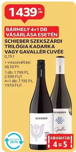 Auchan Schieber Szekszárdi Trilógia Kadarka vagy Gavallér Cuvée ajánlat