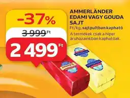 Auchan AMMERLÄNDER EDAMI VAGY GOUDA SAJT ajánlat