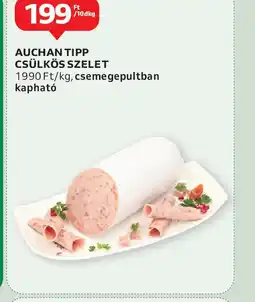 Auchan Auchan Tipp Csülkös Szelet ajánlat