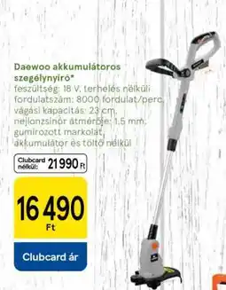 Tesco Daewoo akkumulátoros szegélynyíró ajánlat
