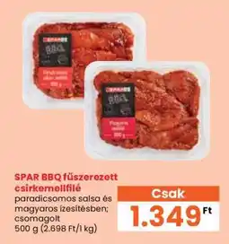 Spar SPAR BBQ fűszerezett csirkemellfilé ajánlat
