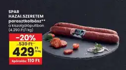 Spar SPAR HAZAI.SZERETEM parasztkolbász ajánlat