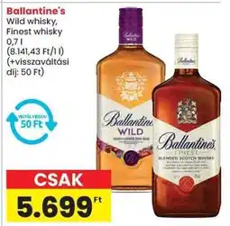 Spar Ballantine's Wild whisky, Finest whisky ajánlat