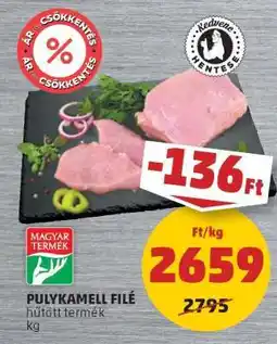 PENNY Pulykamell filé ajánlat