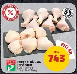 PENNY Csirke alsó- vagy felsőcomb ajánlat