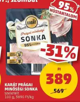 PENNY KARÁT PRÁGAI MINŐSÉGI SONKA ajánlat