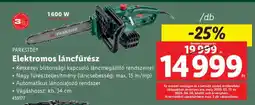 Lidl PARKSIDE Elektromos láncfűrész ajánlat