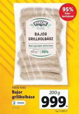 Lidl PIKOK PURE Bajor grillkolbász ajánlat