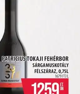 Coop Patricius Tokaji Fehérbor ajánlat