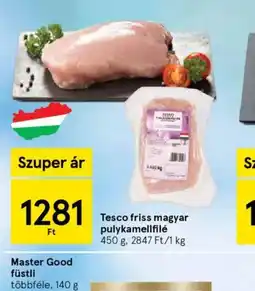 Tesco Tesco friss magyar pulykamellfilé ajánlat
