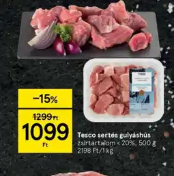 Tesco Tesco sertés gulyáshús ajánlat