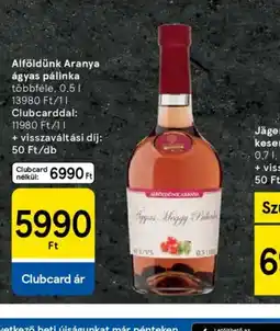 Alföldünk Aranya ágyas pálinka
