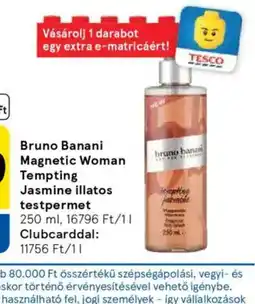 Tesco Bruno Banani Magnetic Woman Tempting Jasmine illatos testpermet ajánlat