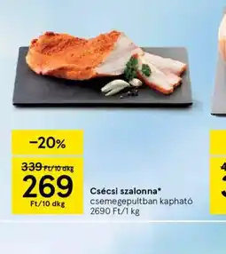 Tesco Csécsi szalonna ajánlat