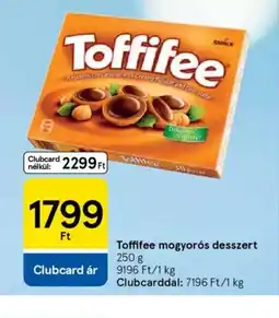 Tesco Toffifee mogyors desszert ajánlat