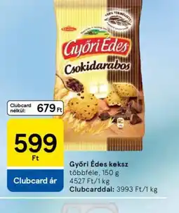 Tesco Győri Édes keksz ajánlat