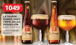 Auchan La Trappe Dubbel vagy Tripel Belga Üveges Sör ajánlat