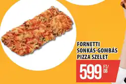 Coop Fornetti sonkás-gombás pizza szelet ajánlat