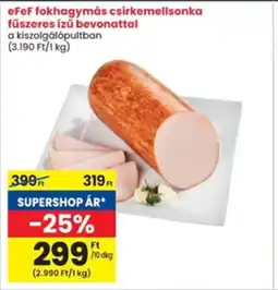 Interspar eFeF fokhagymás csirkemellsonka fűszeres ízű bevonattal ajánlat