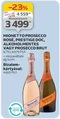 Auchan Mionetto Prosecco Rosé, Prestige DOC, Alkoholmentes vagy Prosecco Brut ajánlat