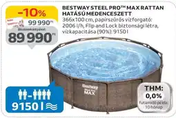 Auchan BESTWAY STEEL PRO MAX RATTAN HATÁSÚ MEDENCESETT ajánlat