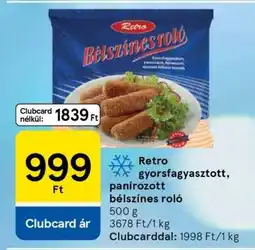 Tesco Retro gyorsfagyasztott, panírozott bélszínes roló ajánlat