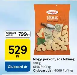 Tesco Mogyi pörkölt, sós tökmag ajánlat