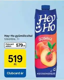 Tesco HEY-HO GYÜMÖLCSITAL ajánlat