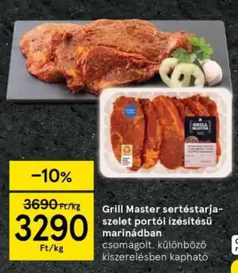 Tesco Grill Master sertéstarja-szelet portói ízesítésű marinádban ajánlat