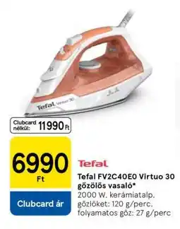 Tesco Tefal FV2C40E0 Virtuo 30 gőzölős vasaló ajánlat
