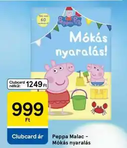 Tesco Peppa Malac – Mókás nyaralás ajánlat