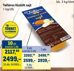 Metro Talléros füstölt sajt ajánlat