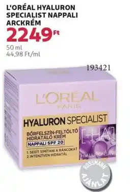 Rossmann L'Oréal hyaluron specialist nappali arckrém ajánlat