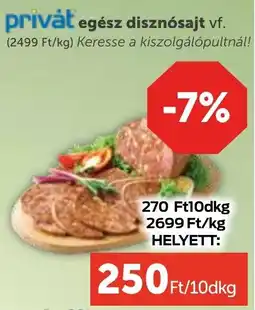 PRIVÁT Privát egész disznósajt ajánlat