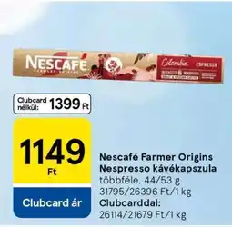 Tesco Nescafé Farmer Origins Nespresso kávékapszula ajánlat