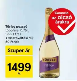 Tesco Törley Pezsgő ajánlat