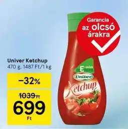 Tesco UNIVER Ketchup ajánlat