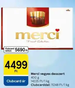 Tesco Merci vegyes desszert ajánlat
