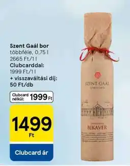 Tesco Szent Gaál bor ajánlat