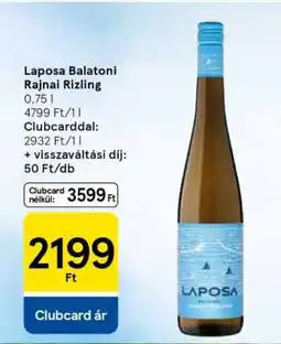 Tesco Laposa Balatoni Rajnai Rizling ajánlat