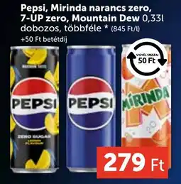 PRIVÁT Pepsi, Mirinda narancs zero, 7-UP zero, Mountain Dew ajánlat